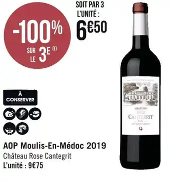 Géant Casino Château rose cantegrit aop moulis-en-médoc 2019 offre