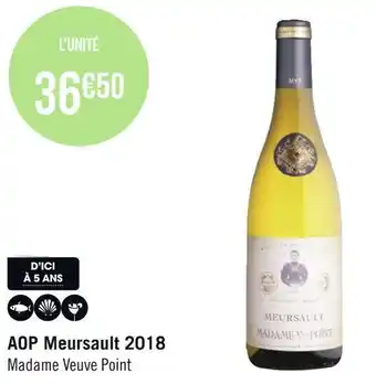Géant Casino Madame veuve point aop meursault 2018 offre