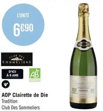 Géant Casino Aop clairette de die offre