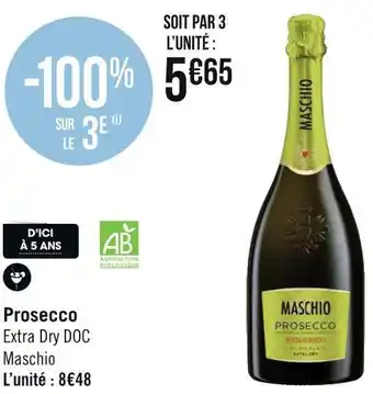 Géant Casino Maschio prosecco offre