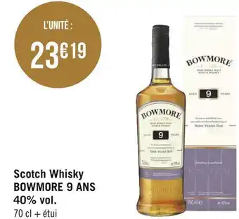 Géant Casino Bowmore scotch whisky 9 ans 40% vol. offre