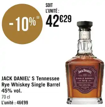 Géant Casino Jack daniel’ s tennessee rye whiskey single barrel 45% vol. offre