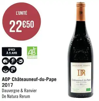Géant Casino Dauvergne & ranvier aop châteauneuf-du-pape 2017 offre