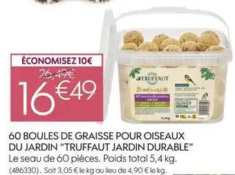 Truffaut Truffaut jardin durable 60 boules de graisse pour oiseaux du jardin offre