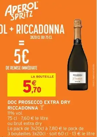 Intermarché Doc prosecco extra dry riccadonna offre