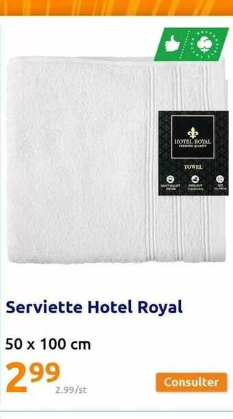 Action Serviette hotel royal offre
