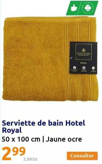 Action Serviette de bain hotel royal offre