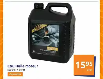 Action C&c huile moteur offre