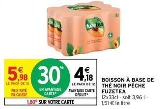 Intermarché FUZETEA boisson à base de the noir pêche offre