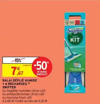 Intermarché SWIFFER balai déplié humide + 6 recharges offre