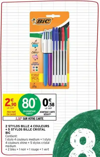 Intermarché BIC 2 stylos bille 4 couleurs + 5 stylos bille cristal offre