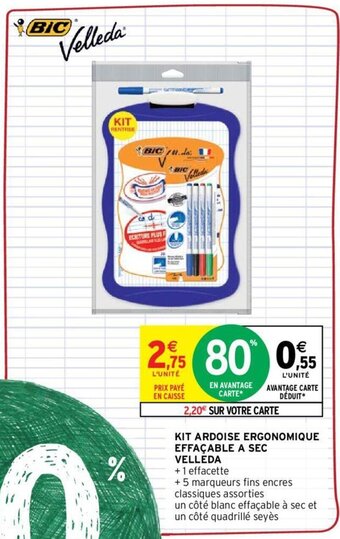 Intermarché VELLEDA kit ardoise ergonomique effaçable a sec offre