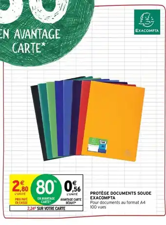 Intermarché EXACOMPTA protège documents soude offre