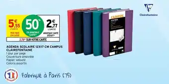 Intermarché CLAIREFONTAINE agenda scolaire 12x17 cm campus offre