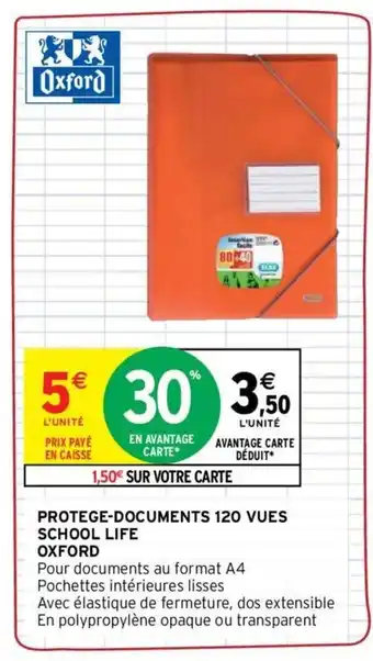 Intermarché OXFORD protege-documents 120 vues school life offre