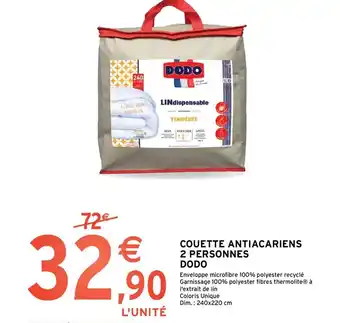 Intermarché Couette antiacariens 2 personnes dodo offre