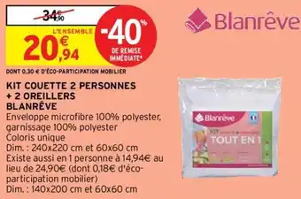 Intermarché BLANRÊVE kit couette 2 personnes + 2 oreillers offre