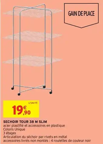 Intermarché Sechoir tour 38 m slim offre