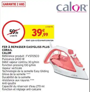 Intermarché Fer à repasser easygliss plus corail calor offre