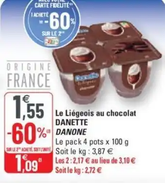 G20 DANONE le liégeois au chocolat danette offre