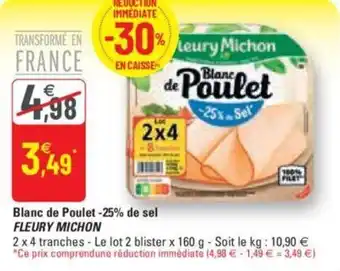 G20 FLEURY MICHON blanc de poulet -25% de sel offre