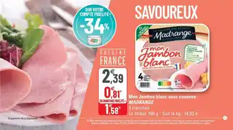 G20 MADRANGE mon jambon blanc sans couenne offre