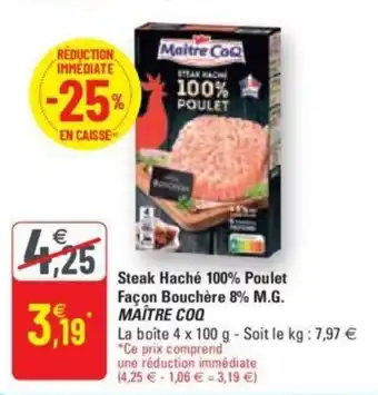 G20 MAITRE COQ steak haché 100% poulet façon bouchère 8% M.G. offre