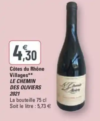 LE CHEMIN DES OLIVIERS 2021 côtes du rhône villages