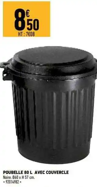 Brico Cash Poubelle 80 l avec couvercle offre
