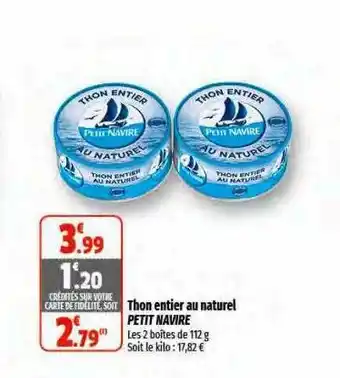 Coccinelle Express Thon entier au naturel petit navire offre
