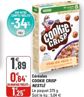G20 Céréales cookie crisp Nestlé offre