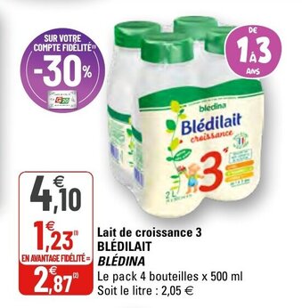 G20 Lait de croissance 3 Blédilait Blédina offre