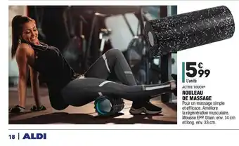 ALDI Rouleau De Massage Active Touch Diam.14cm Long 33cm. offre