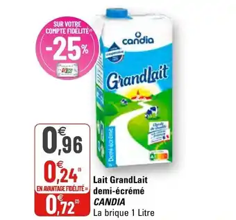 G20 Lait Grandlait demi-écrémé Candia offre