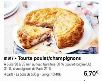 Thiriet Tourte poulet/champignons offre