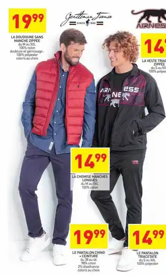 Stokomani La doudoune sans manche zippée, la veste, le pantalon chino + ceinture, le pantalon triacetate, la chemise manches longues offre