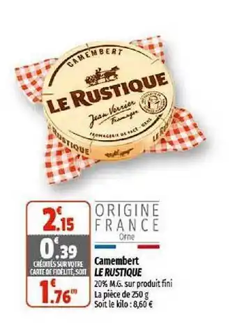 Camembert le rustique