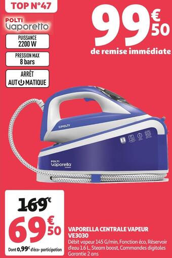 Auchan Vaporella centrale vapeur ve3030 offre