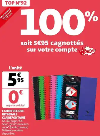 Auchan Clairefontaine cahier reliure integrale offre