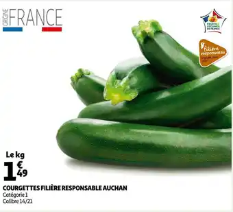 Auchan Auchan courgettes filière responsable offre