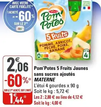 G20 Pom'potes 5 fruits jaunes sans sucres ajoutés materne offre