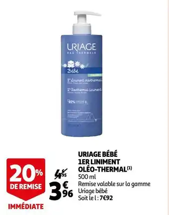 Auchan Uriage bébé 1er liniment oléo-thermal offre