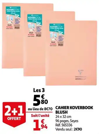 Auchan Clairefontaine cahier koverbook blush offre