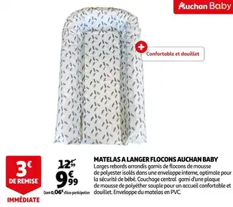 Auchan Auchan baby matelas a langer flocons offre