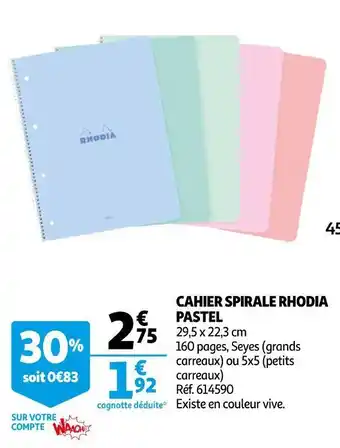 Auchan Rhodia cahier spirale pastel offre