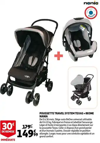 Auchan Nania poussette travel system texas + beone offre