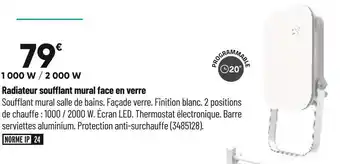 Bricorama Radiateur soufflant mural face en verre offre