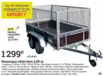 Espace emeraude Remorque côtés bois 2,50 m lider offre