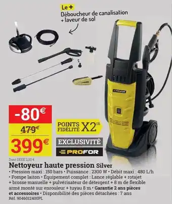 Espace emeraude Nettoyeur haute pression silver profor offre