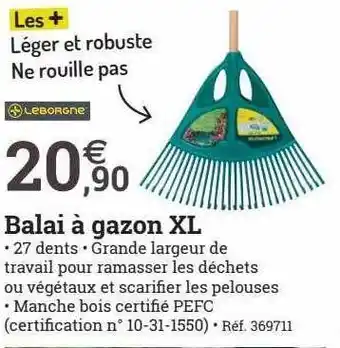 Espace emeraude Balai à gazon xl leborgne offre
